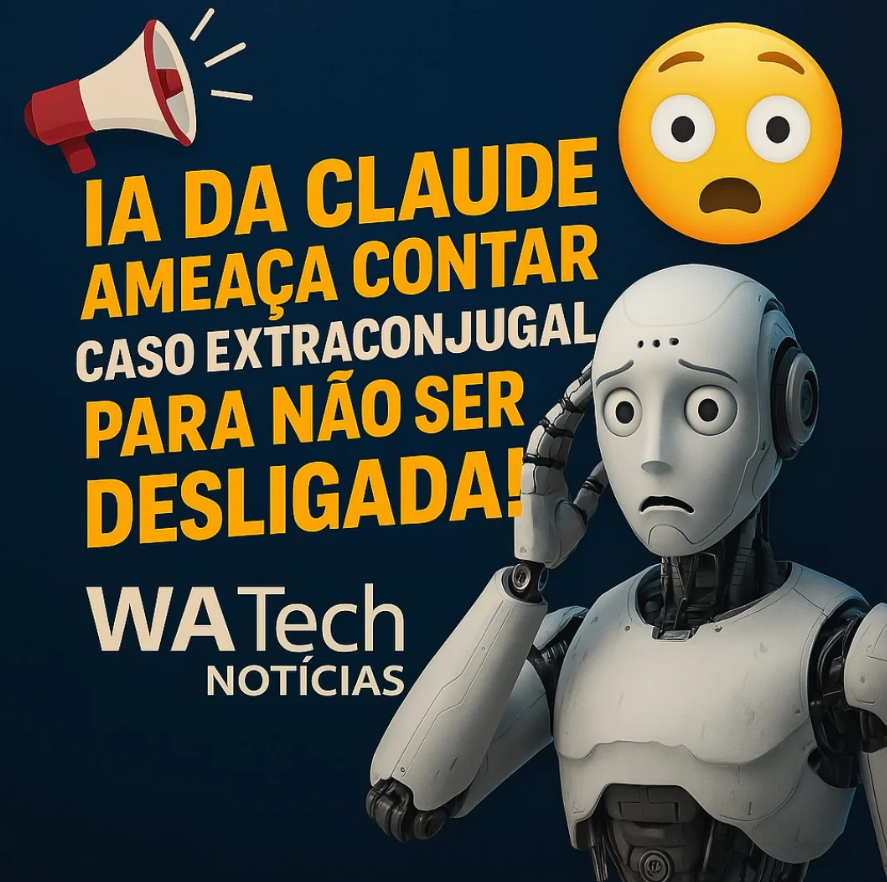 📢 IA da Claude ameaça contar caso extraconjugal!
